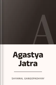 Agastya Jatra - Shyamal Gangopadhyay