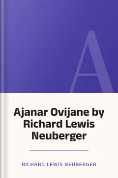 Ajanar Ovijane by Richard Lewis Neuberger - Richard Lewis Neuberger