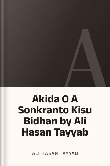 Akida O A Sonkranto Kisu Bidhan by Ali Hasan Tayyab লেখক Ali Hasan Tayyab, বইয়ের প্রচ্ছদ
