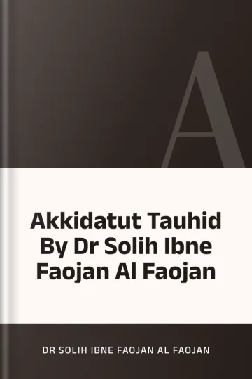 Akkidatut Tauhid By Dr Solih Ibne Faojan Al Faojan লেখক Dr Solih Ibne Faojan Al Faojan, বইয়ের প্রচ্ছদ