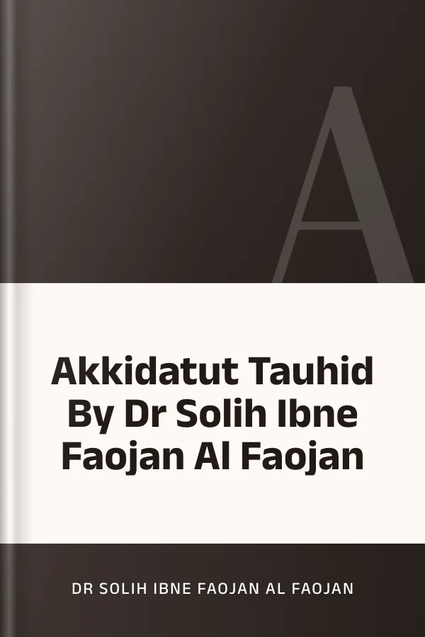 Akkidatut Tauhid By Dr Solih Ibne Faojan Al Faojan লেখক Dr Solih Ibne Faojan Al Faojan, বইয়ের প্রচ্ছদ