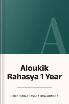 Aloukik Rahasya 1 Year - Sriksirodaprasada Bidyabinoda