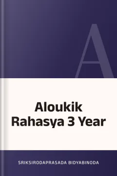Aloukik Rahasya 3 Year - Sriksirodaprasada Bidyabinoda