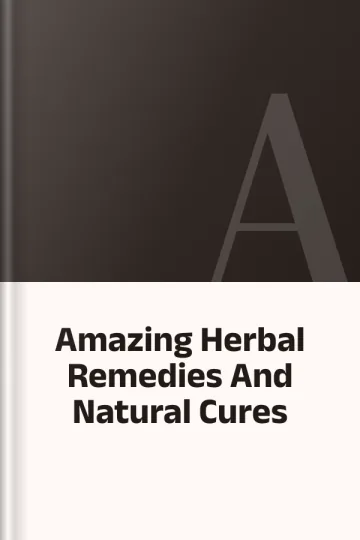 Amazing Herbal Remedies And Natural Cures, বইয়ের প্রচ্ছদ
