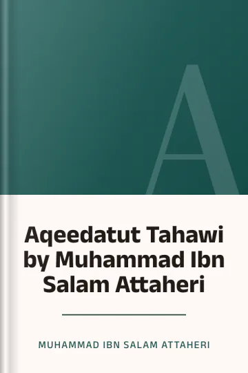 Aqeedatut Tahawi by Muhammad Ibn Salam Attaheri লেখক Muhammad Ibn Salam Attaheri, বইয়ের প্রচ্ছদ