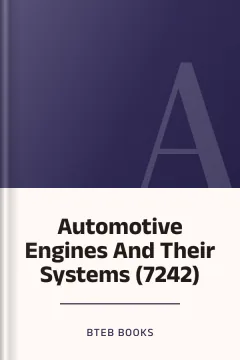 Automotive Engines And Their Systems (7242) - BTEB Books