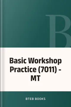 Basic Workshop Practice (7011) - MT - BTEB Books