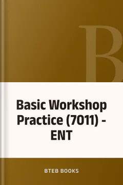 Basic Workshop Practice (7011) - ENT - BTEB Books