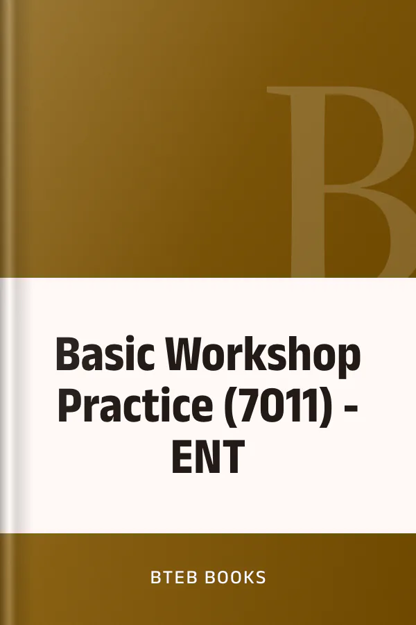 Basic Workshop Practice (7011) - ENT লেখক BTEB Books, বইয়ের প্রচ্ছদ