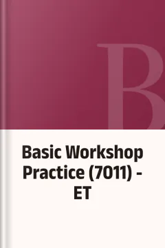 Basic Workshop Practice (7011) - ET