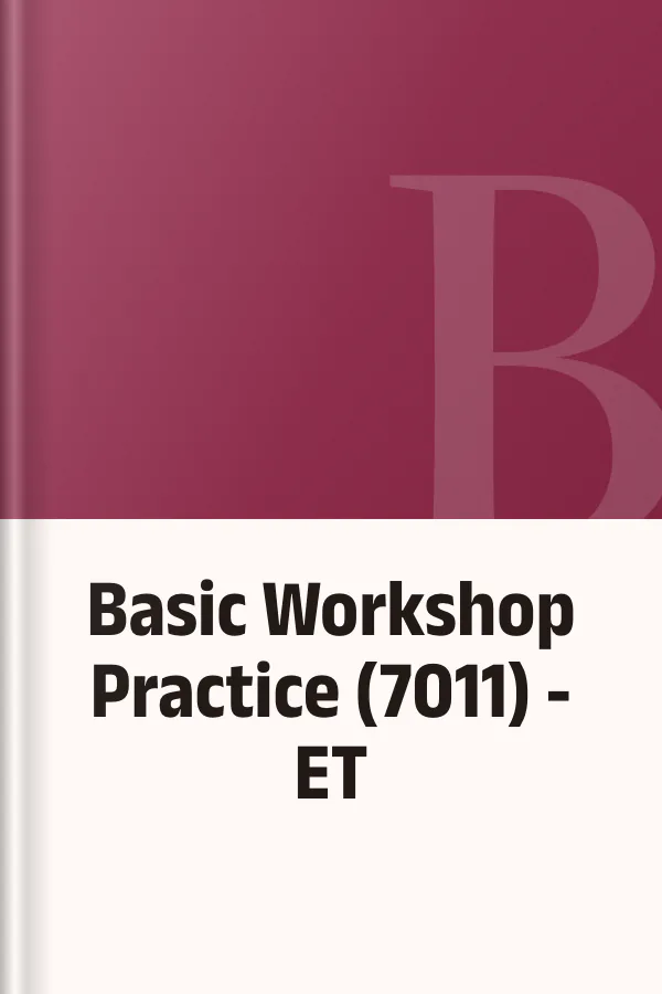 Basic Workshop Practice (7011) - ET, বইয়ের প্রচ্ছদ