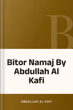 Bitor Namaj By Abdullah Al Kafi - Abdullah Al Kafi