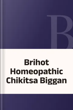 Brihot Homeopathic Chikitsa Biggan
