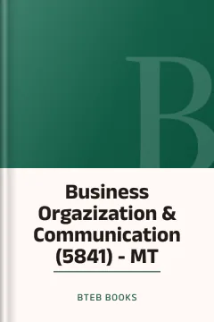 Business Orgazization & Communication (5841) - MT - BTEB Books