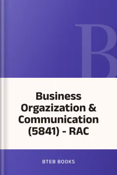 Business Orgazization & Communication (5841) - RAC - BTEB Books
