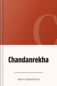 Chandanrekha - Anita Agnihotri