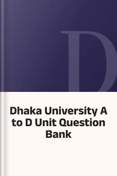 Dhaka University A to D Unit Question Bank