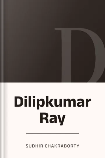 Dilipkumar Ray লেখক Sudhir Chakraborty, বইয়ের প্রচ্ছদ