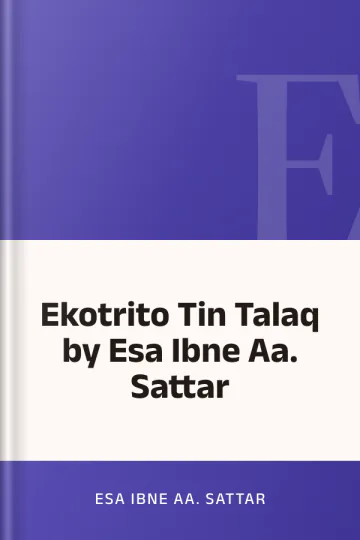Ekotrito Tin Talaq by Esa Ibne Aa. Sattar লেখক Esa Ibne Aa. Sattar, বইয়ের প্রচ্ছদ