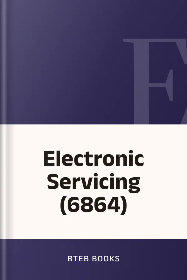 Electronic Servicing (6864) লেখক BTEB Books, বইয়ের প্রচ্ছদ