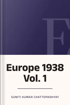 Europe 1938 Vol. 1 - Suniti Kumar Chattopadhyay