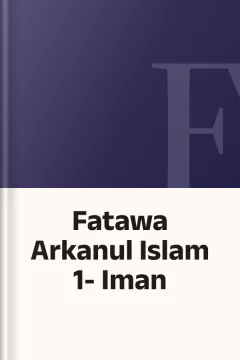Fatawa Arkanul Islam 1- Iman