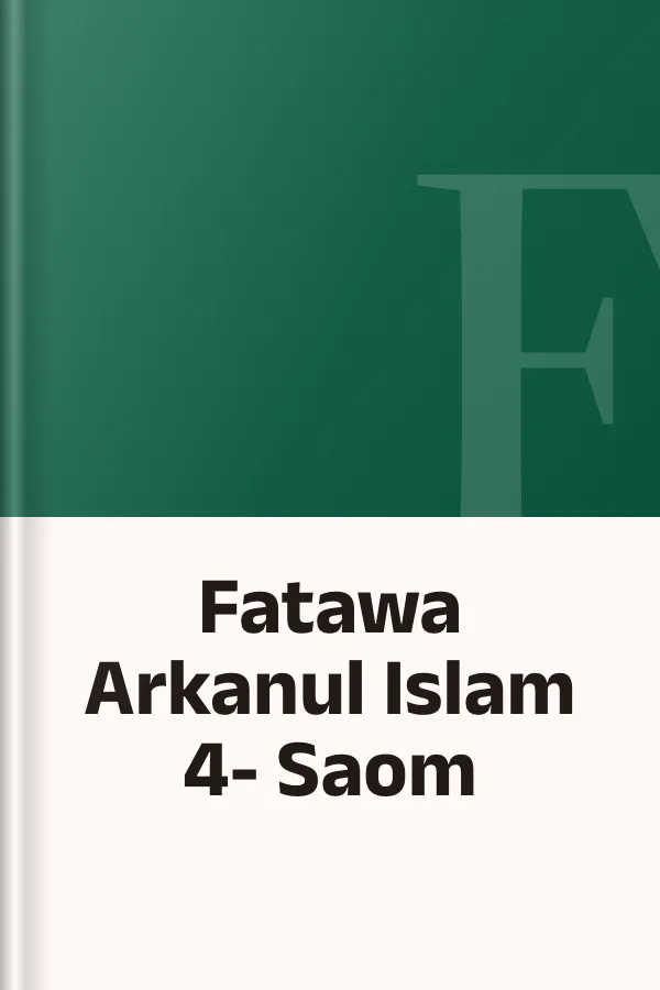 Fatawa Arkanul Islam 4- Saom, বইয়ের প্রচ্ছদ