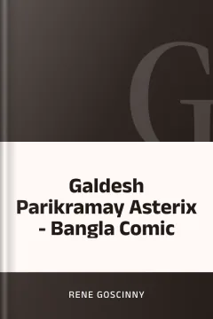 Galdesh Parikramay Asterix - Bangla Comic - Rene Goscinny