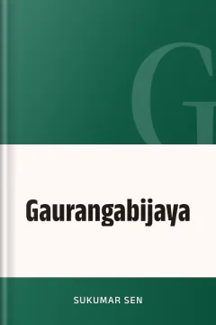 Gaurangabijaya - Sukumar Sen