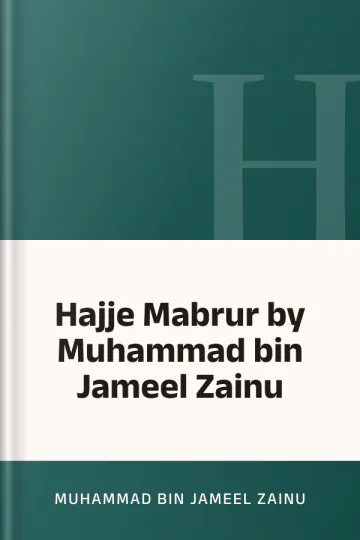 Hajje Mabrur by Muhammad bin Jameel Zainu লেখক Muhammad Bin Jameel Zainu, বইয়ের প্রচ্ছদ
