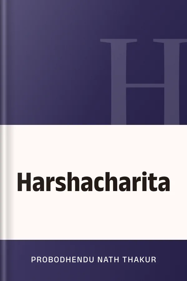 Harshacharita লেখক Probodhendu Nath Thakur, বইয়ের প্রচ্ছদ