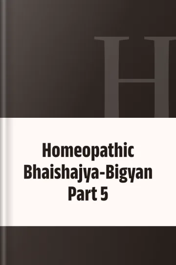 Homeopathic Bhaishajya-Bigyan Part 5, বইয়ের প্রচ্ছদ