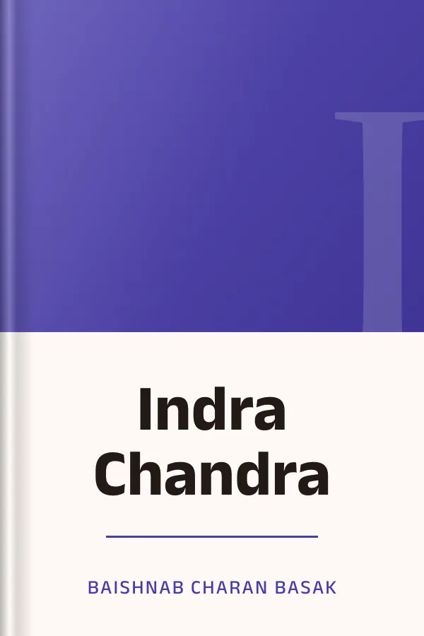Indra Chandra লেখক Baishnab Charan Basak, বইয়ের প্রচ্ছদ