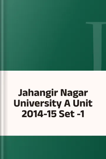Jahangir Nagar University A Unit 2014-15 Set -1, বইয়ের প্রচ্ছদ