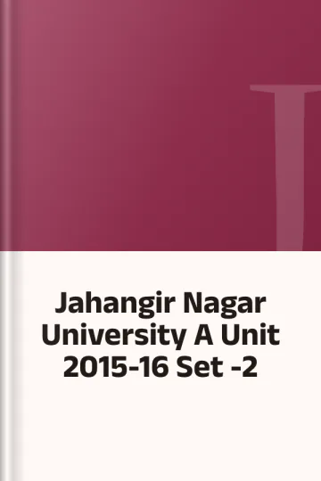 Jahangir Nagar University A Unit 2015-16 Set -2, বইয়ের প্রচ্ছদ