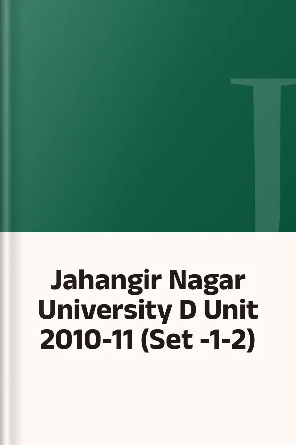Jahangir Nagar University D Unit 2010-11 (Set -1-2), বইয়ের প্রচ্ছদ