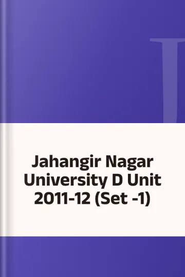 Jahangir Nagar University D Unit 2011-12 (Set -1), বইয়ের প্রচ্ছদ