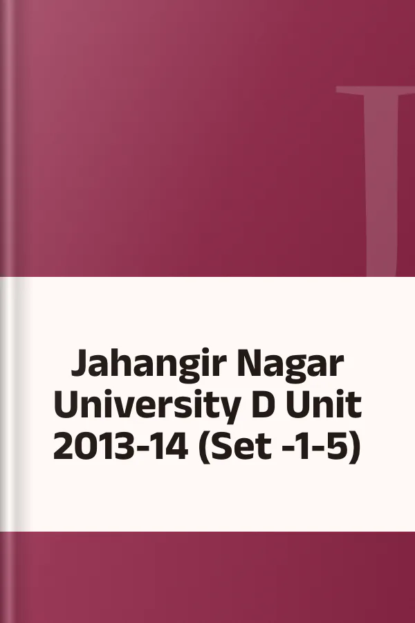 Jahangir Nagar University D Unit 2013-14 (Set -1-5), বইয়ের প্রচ্ছদ