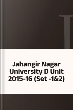 Jahangir Nagar University D Unit 2015-16 (Set -1&2)