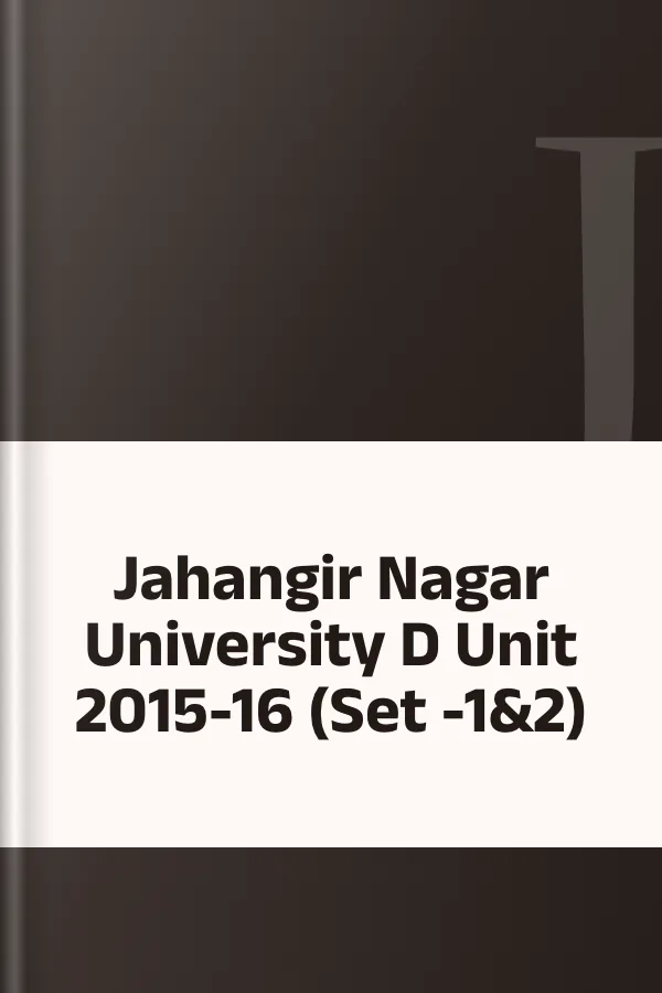 Jahangir Nagar University D Unit 2015-16 (Set -1&2), বইয়ের প্রচ্ছদ