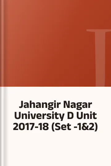 Jahangir Nagar University D Unit 2017-18 (Set -1&2), বইয়ের প্রচ্ছদ