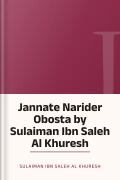 Jannate Narider Obosta by Sulaiman Ibn Saleh Al Khuresh - Sulaiman Ibn Saleh Al Khuresh