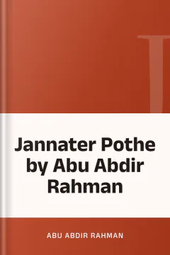 Jannater Pothe by Abu Abdir Rahman - Abu Abdir Rahman