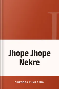 Jhope Jhope Nekre - Dinendra Kumar Roy