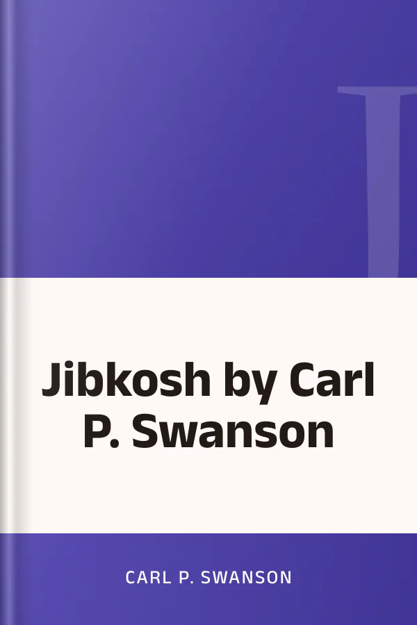 Jibkosh by Carl P. Swanson লেখক Carl P. Swanson, বইয়ের প্রচ্ছদ