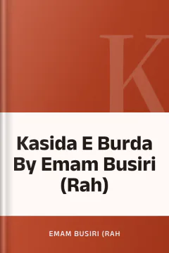 Kasida E Burda By Emam Busiri (Rah) - Emam Busiri (Rah