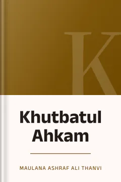 Khutbatul Ahkam - Maulana Ashraf Ali Thanvi