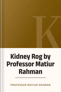 Kidney Rog by Professor Matiur Rahman - Professor Matiur Rahman