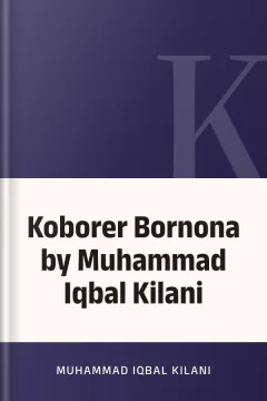Koborer Bornona by Muhammad Iqbal Kilani - Muhammad Iqbal Kilani