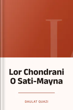 Lor Chondrani O Sati-Mayna - Daulat Quazi